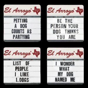 El Arroyo Famous Sign You Lucky Dog Coaster Set of 4 Austin TX Funny Gift